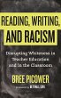 Reading, Writing, and Racism - Bild 1