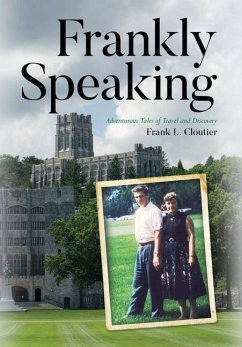 Frankly Speaking - Cloutier, Frank L