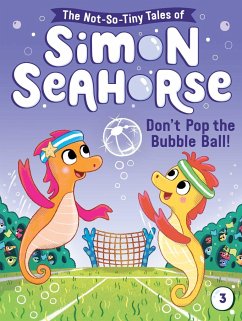 Don't Pop the Bubble Ball! - Reef, Cora