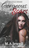 Gorgeous Scars: Aspen Gold: The Series Book 14