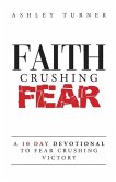 Faith Crushing Fear