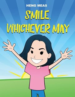 Smile, Whichever May - Meas, Heng