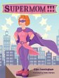 Supermom!!! - Bild 1