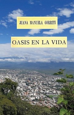 Oasis en la vida - Gorriti, Juana Manuela