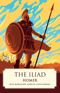 The Iliad (Canon Classics Worldview Edition) - Homer
