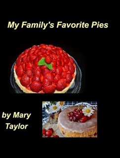 My Family's Favorite Pies - Taylor, Mary