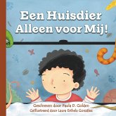 Een Huisdier Alleen Voor Mij!