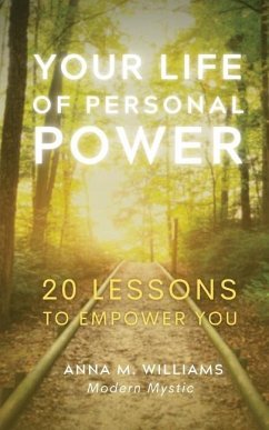 Your Life of Personal Power - Williams, Anna M.