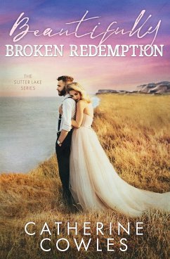 Beautifully Broken Redemption - Cowles, Catherine