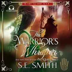 The Warrior's Whisper - Smith, S. E.