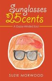 Sunglasses 25Cents: A Gypsy-Minded Soul