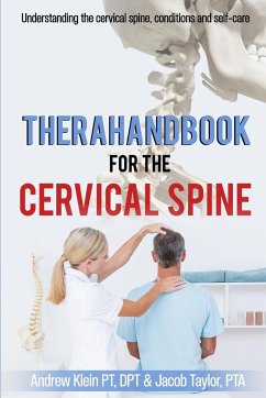 TheraHandbook for the Cervical Spine - Klein, PT DPT Andrew; Taylor, Pta Jacob