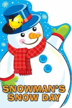 Snowman's Snow Day - Sequoia Children's Publishing