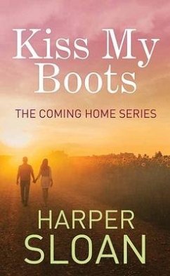 Kiss My Boots - Sloan, Harper