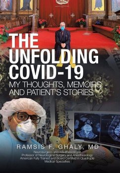 The Unfolding Covid-19 My Thoughts, Memoirs and Patient's Stories - Ghaly, Ramsis F.
