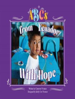 Abc's from Ecuador, with Hope - Vivanco, Cameron Graham