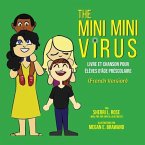 The Teensy Weensy Virus: Book and Song for Preschoolers (French)