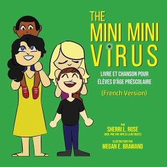 The Teensy Weensy Virus: Book and Song for Preschoolers (French) - Rose, Sherri L.