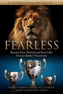 Fearless: Become Lion-Hearted and Face Life's Fiercest Battles Victoriously - Borbon, Gemma; Borbon, Noel; Bower, Leslie