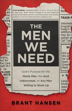 The Men We Need - Hansen, Brant; Lynn, Sherri