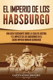 El Imperio de los Habsburgo