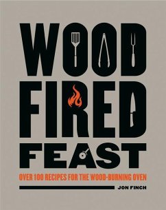 Wood-Fired Feast - Finch, Jon