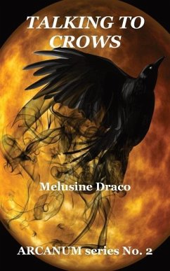 Talking to Crows - Draco, Melusine