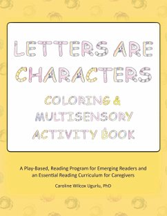 Letters are Characters - Ugurlu, Ph. D. Caroline Wilcox