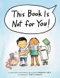 This Book Is Not for You! - Bild 1