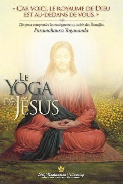 The Yoga of Jesus (French) - Yogananda, Paramahansa