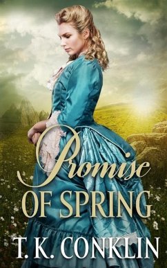 Promise of Spring - Conklin, T. K.