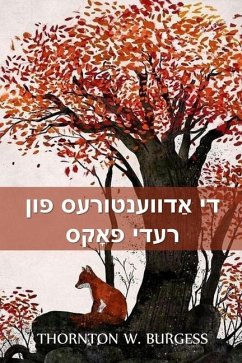 די אַדווענטורעס פון רעדי פאָקס - Burgess, Thornton W