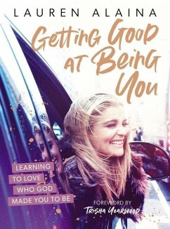 Getting Good at Being You - Alaina, Lauren