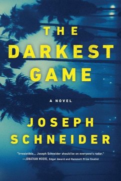 The Darkest Game - Schneider, Joseph