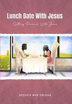 Lunch Date With Jesus - Obioha, Jessica Mae