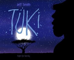 Tuki: Fight for Family - Smith, Jeff