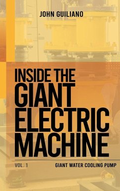 Inside the Giant Electric Machine - Guiliano, John