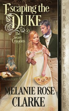 Escaping the Duke - Clarke, Melanie Rose