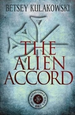 The Alien Accord - Kulakowski, Betsey