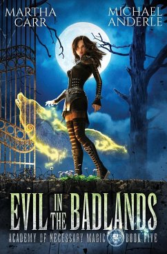Evil in the Badlands - Carr, Martha; Anderle, Michael