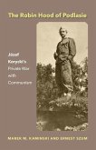 The Robin Hood of Podlasie: Józef Korycki's Private War with Communism