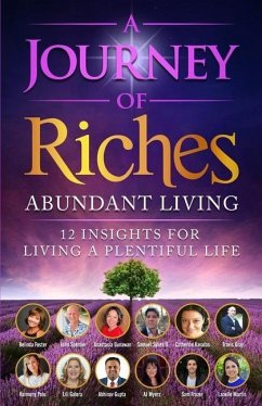 Abundant Living: A Journey of Riches - Myers, Aj; Foster, Belinda; Martin, Lanelle