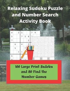 Relaxing Sudoku Puzzle and Number Search Activity Book: 100 Large Print Sudoku and 80 Find the Number Games - Wisdom, Royal