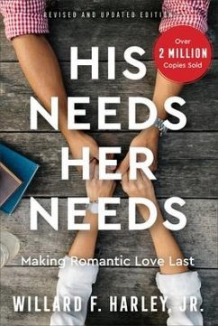 His Needs, Her Needs - Harley, Willard F