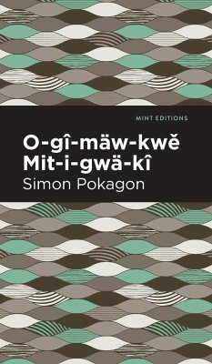 O-g -m w-kw Mit-i-gw -k - Pokagon, Simon