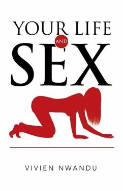 Your Life and Sex - Nwandu, Vivien