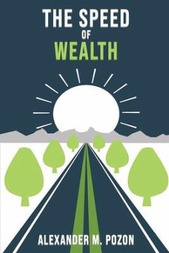 The Speed of Wealth - Pozon, Alexander Martin