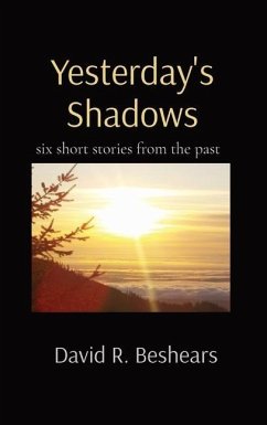 Yesterday's Shadows - Beshears, David R