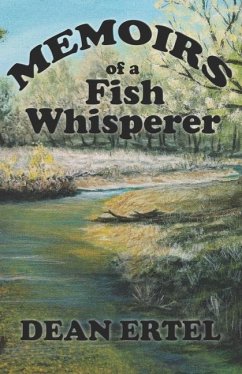 Memoirs of a Fish Whisperer - Ertel, Dean