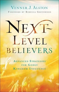 Next-Level Believers - Alston, Venner J